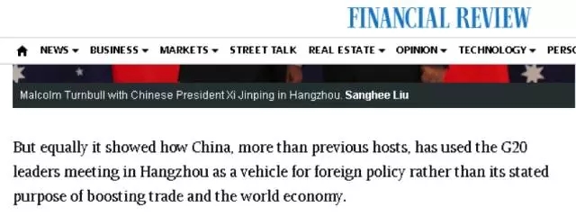 (澳大利亚媒体今天发布的一篇报道，称中国在G20上没有谈经济，而是把G20当成传销自己外交政策的工具)